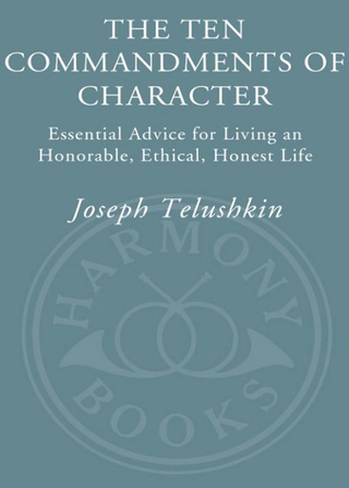 The Ten Commandments of Character