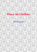 Once an Outlaw - Jill Gregory