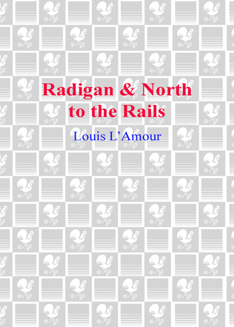 Cover image for book Radigan and North to the Rails (2-Book Bundle)