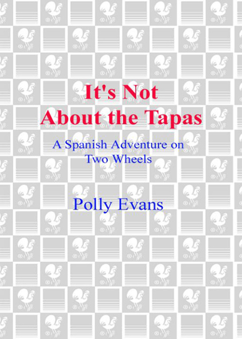 Cover image for book It's Not About the Tapas