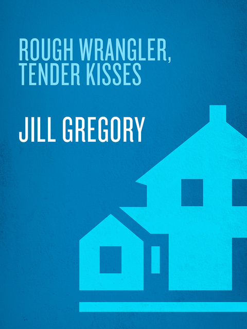Cover image for book Rough Wrangler, Tender Kisses