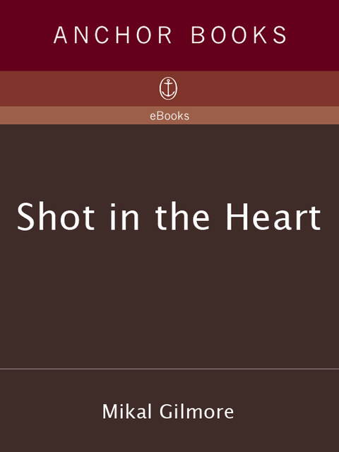 Cover image for book Shot in the Heart