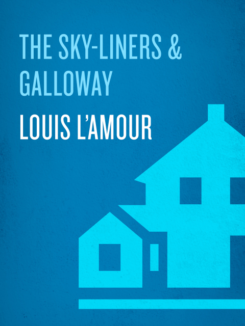Cover image for book The Sky-Liners and Galloway (2-Book Bundle)