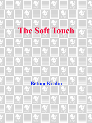 The Soft Touch