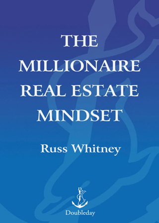The Millionaire Real Estate Mindset