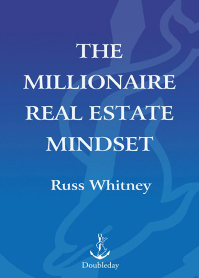 The Millionaire Real Estate Mindset