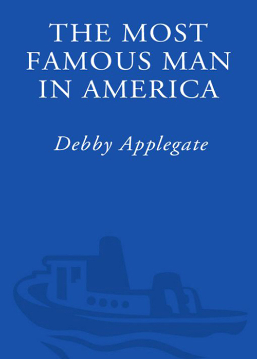 Reflowable The Most Famous Man in America; $16.64