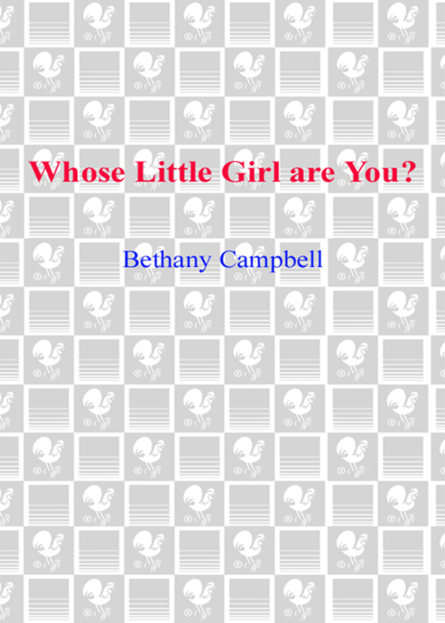 Whose Little Girl are You?