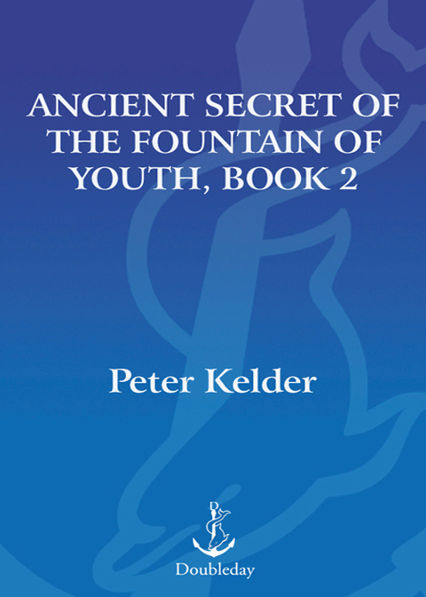 Cover image for book Ancient Secret of the Fountain of Youth, Book 2