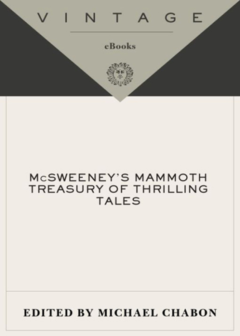 Cover image for book McSweeney's Mammoth Treasury of Thrilling Tales