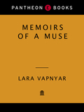 Memoirs of a Muse - Lara Vapnyar