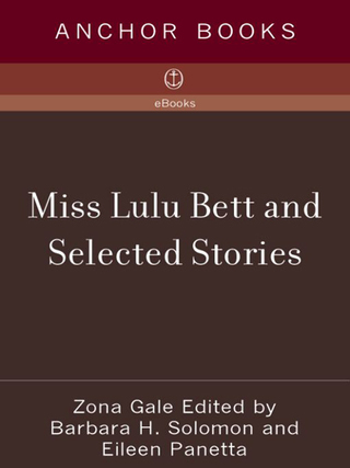 Miss Lulu Bett and Selected Stories