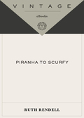 Piranha to Scurfy - Ruth Rendell