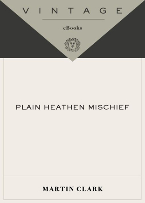 Cover image for book Plain Heathen Mischief
