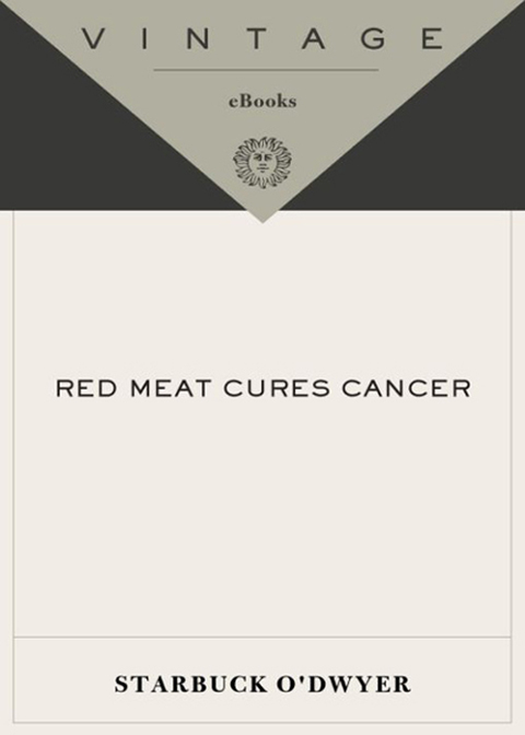 Cover image for book Red Meat Cures Cancer