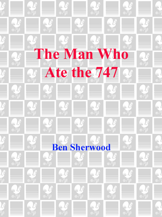 The Man Who Ate the 747