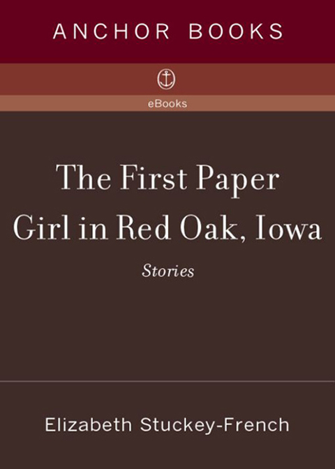 Cover image for book The First Paper Girl in Red Oak, Iowa