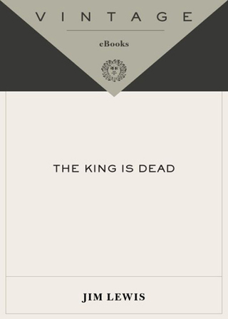 The King Is Dead