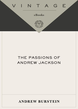 The Passions of Andrew Jackson