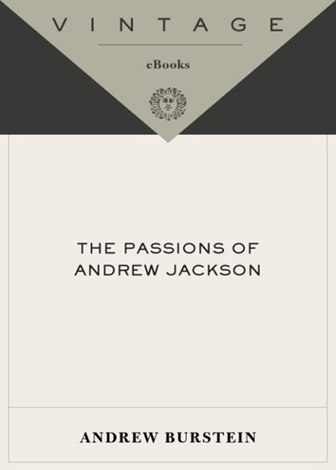 Cover image for book The Passions of Andrew Jackson