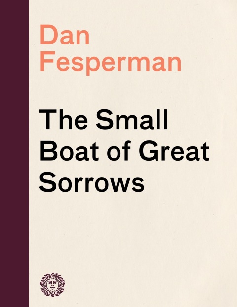 Cover image for book The Small Boat of Great Sorrows