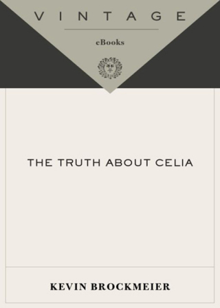 The Truth About Celia