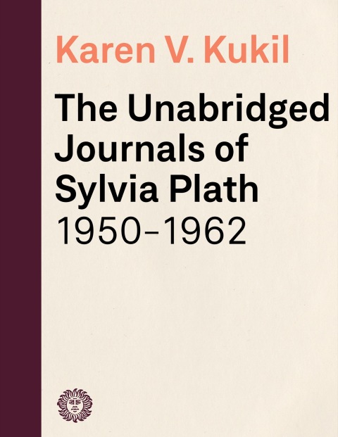 Cover image for book The Unabridged Journals of Sylvia Plath