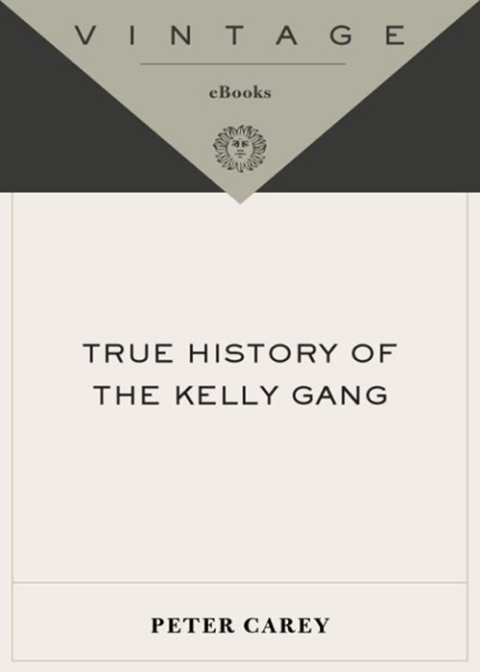 Cover image for book True History of the Kelly Gang