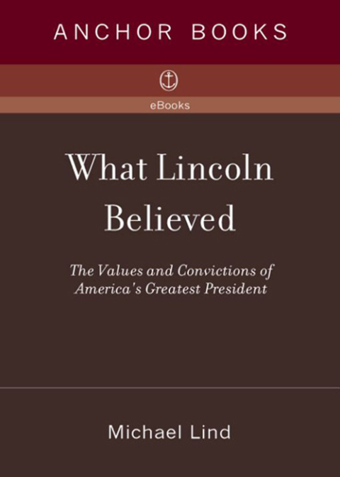 Cover image for book What Lincoln Believed