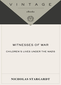 Witnesses of War - Nicholas Stargardt