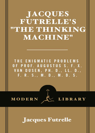 Jacques Futrelle's "The Thinking Machine"