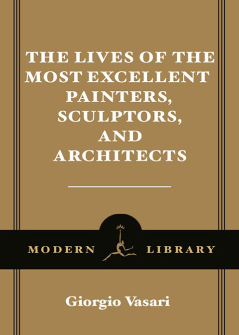 Cover image for book The Lives of the Most Excellent Painters, Sculptors, and Architects