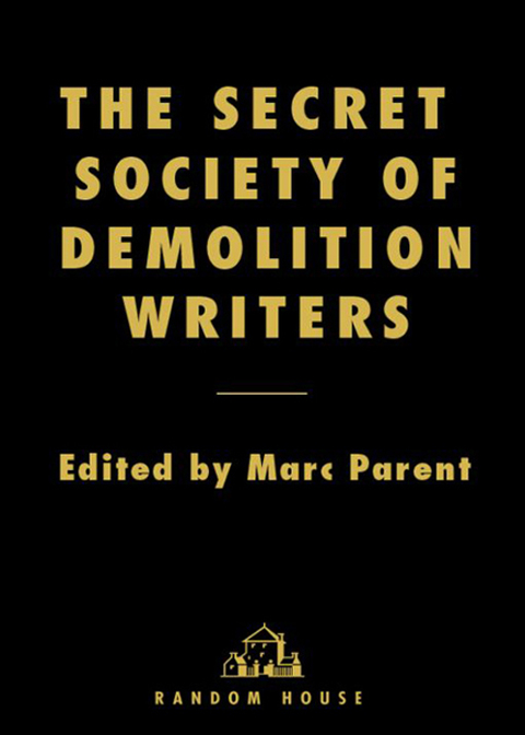 Cover image for book The Secret Society of Demolition Writers