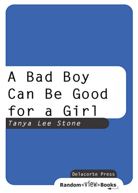 Cover image for book A Bad Boy Can Be Good for a Girl