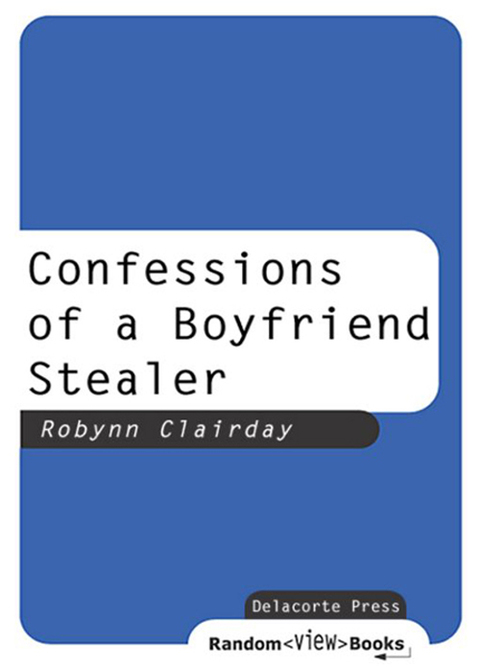 Cover image for book Confessions of a Boyfriend Stealer