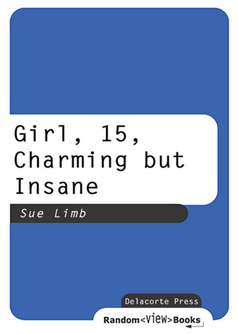 Cover image for book Girl, 15, Charming but Insane