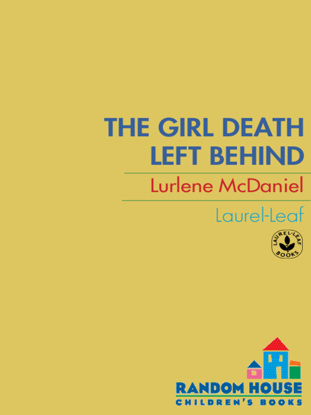 The Girl Death Left Behind