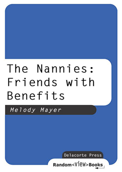Cover image for book The Nannies: Friends with Benefits