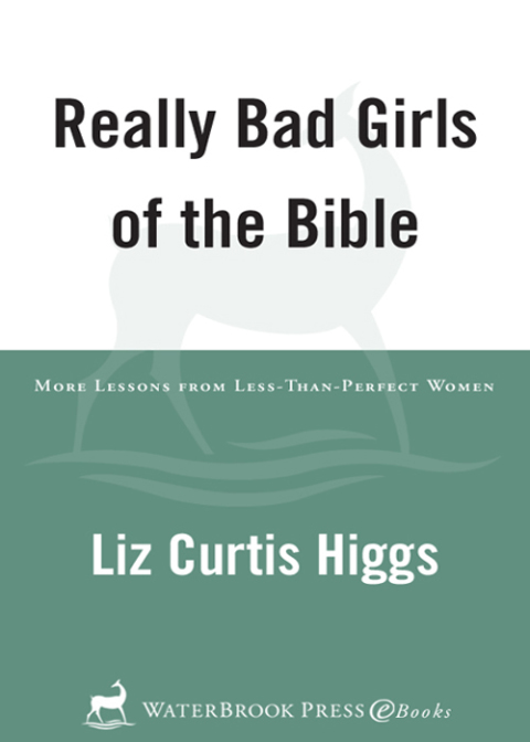 Cover image for book Really Bad Girls of the Bible