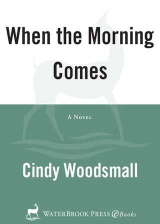 When the Morning Comes