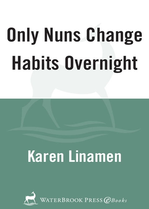 Cover image for book Only Nuns Change Habits Overnight