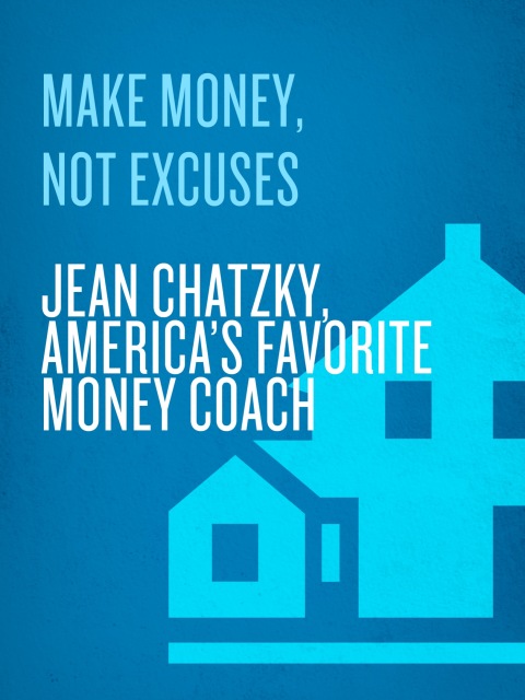 Cover image for book Make Money, Not Excuses