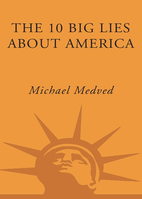 Cover image for book The 10 Big Lies About America