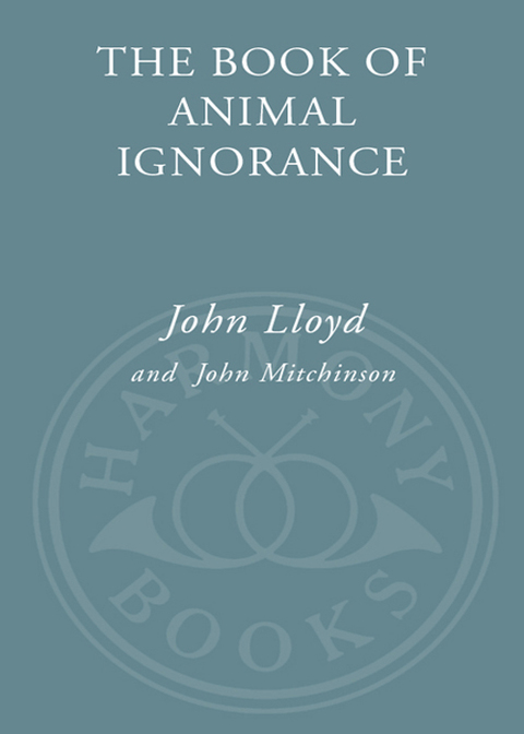 Cover image for book The Book of Animal Ignorance
