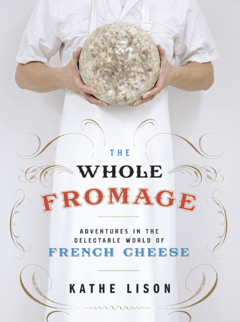 Cover image for book The Whole Fromage