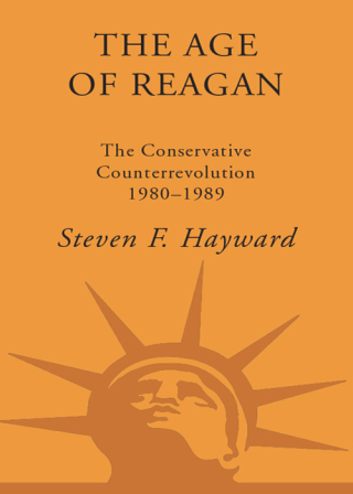 The Age of Reagan: The Conservative Counterrevolution