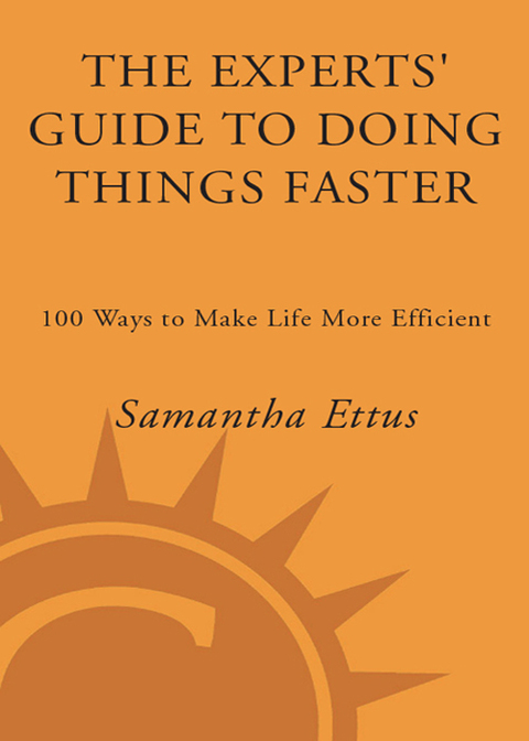 Cover image for book The Experts' Guide to Doing Things Faster