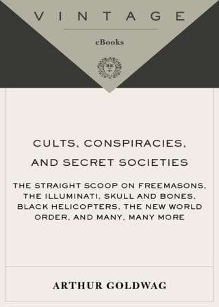 Cults, Conspiracies, and Secret Societies