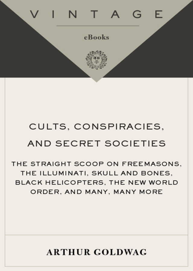 Cults, Conspiracies, and Secret Societies