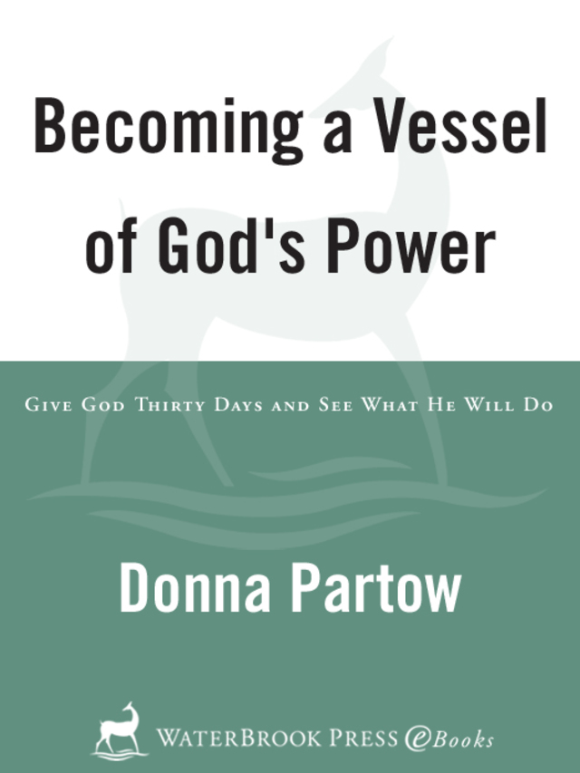 Becoming a Vessel of God's Power